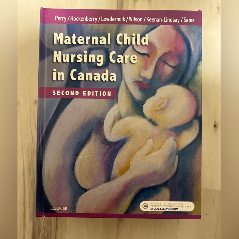 Nursing Textbook - Maternal Child Nursing Care in Canada (2nd ed)